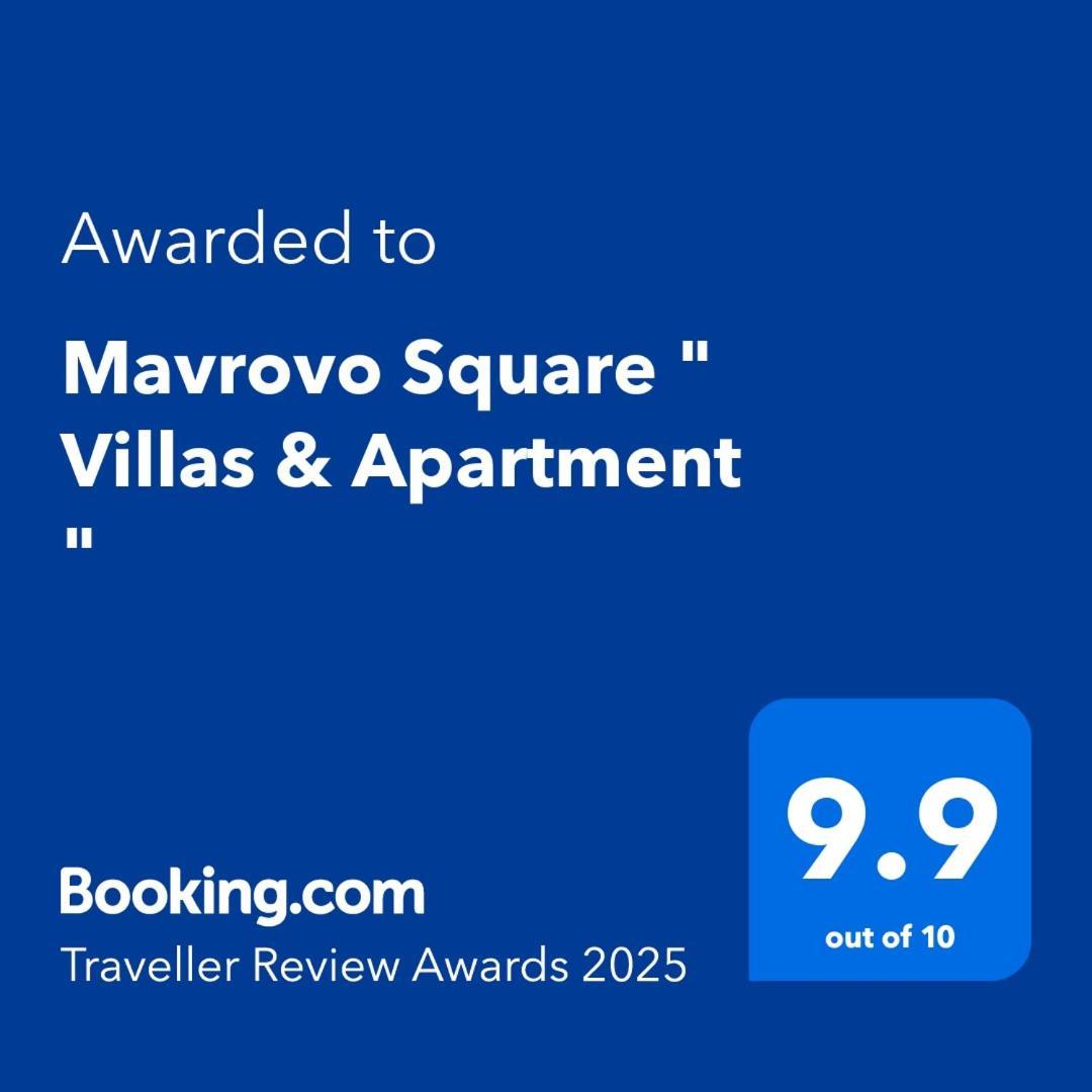 Mavrovo Square " Villas & Apartment " Exterior foto